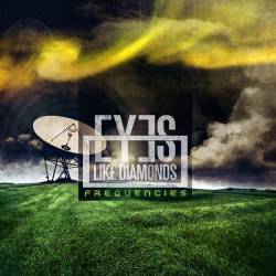 Eyes Like Diamonds : Frequencies